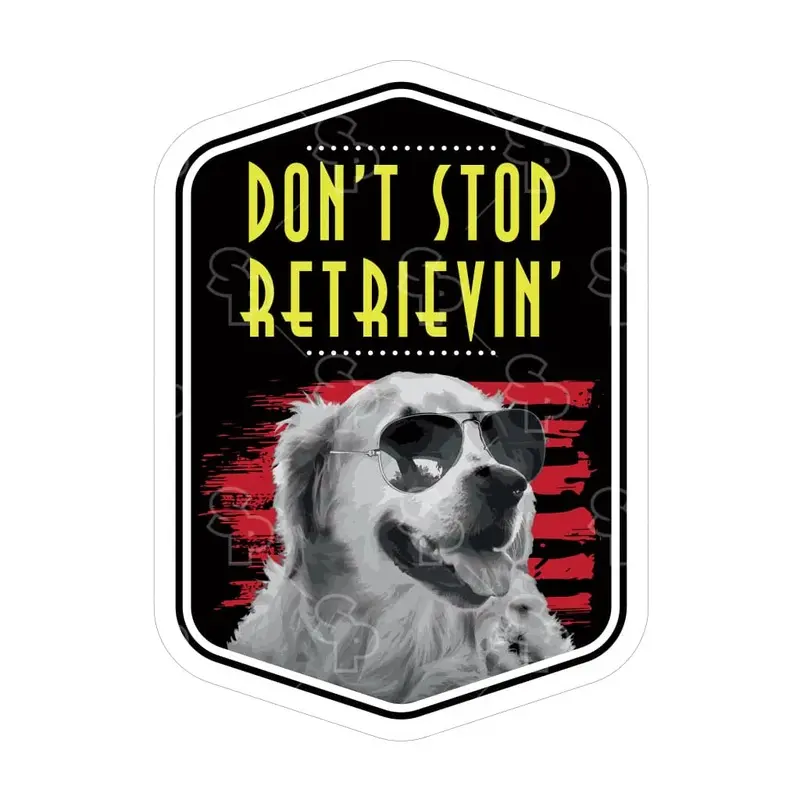 Sticker Pack Sticker-Dog Sayings Don't Stop Retrieving : LRG