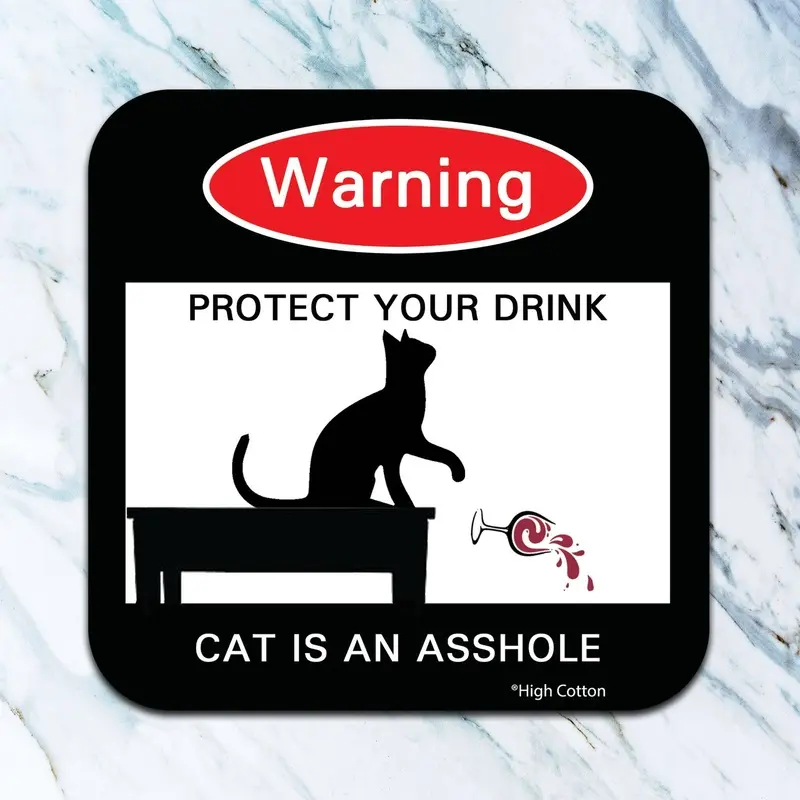 Warning Cat Asshole Coaster