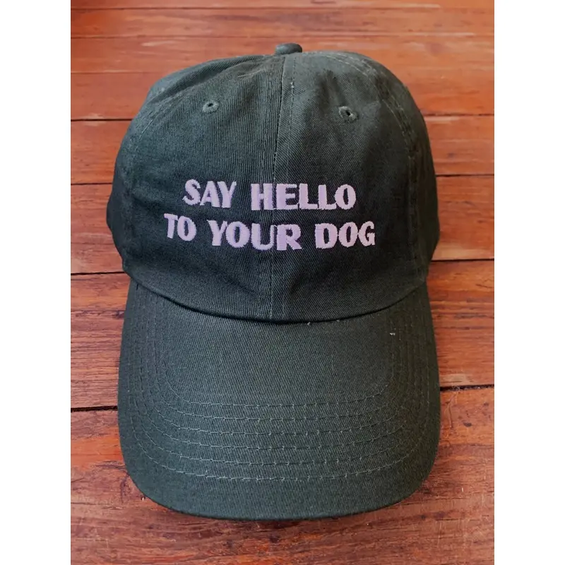 Say Hello To Your Dog Hat